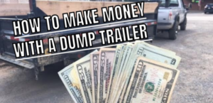 Make Money With Dump Truck